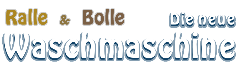 Ralle & Bolle - The new washing machine